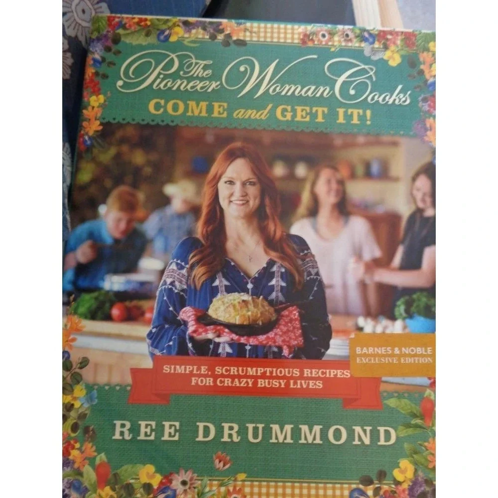 The Pioneer Woman Cooks Come and Get It Ree Drummond Recipes Cook Book